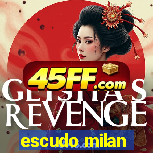 escudo milan